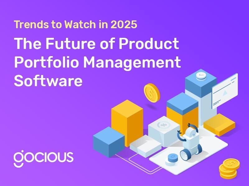 The Future of Product Portfolio Management Software: Trends to Watch in 2025