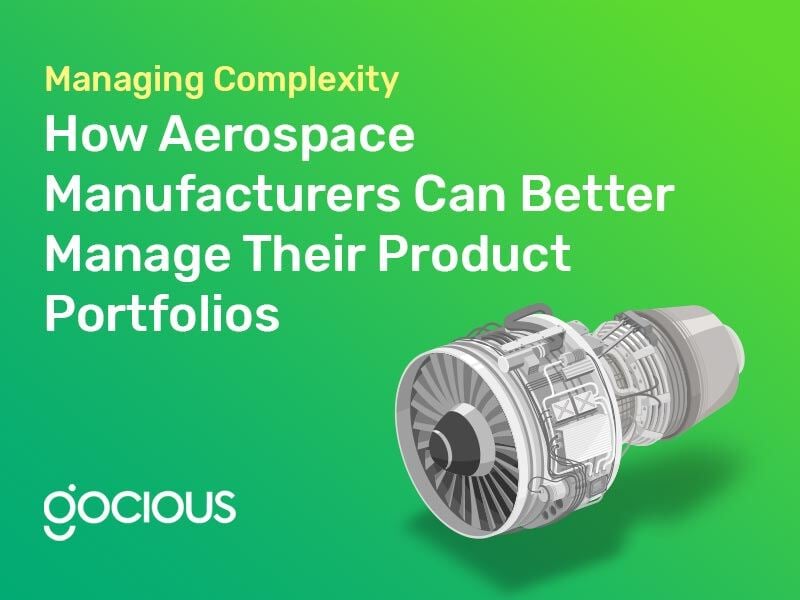 Managing Complexity: How Aerospace Manufacturers Can Better Manage Their Product Portfolios