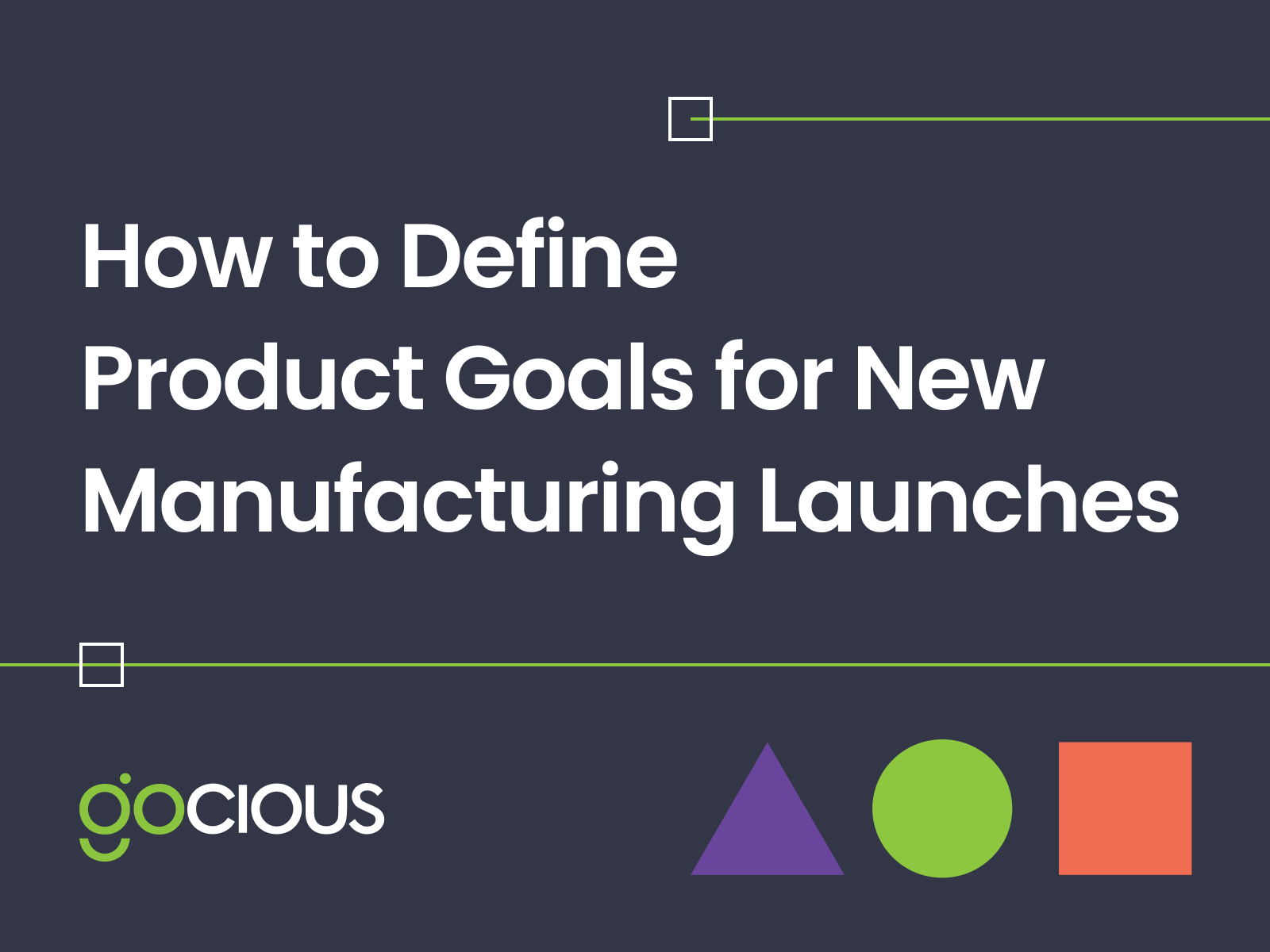 Establishing Goals for NPI in Manufacturing