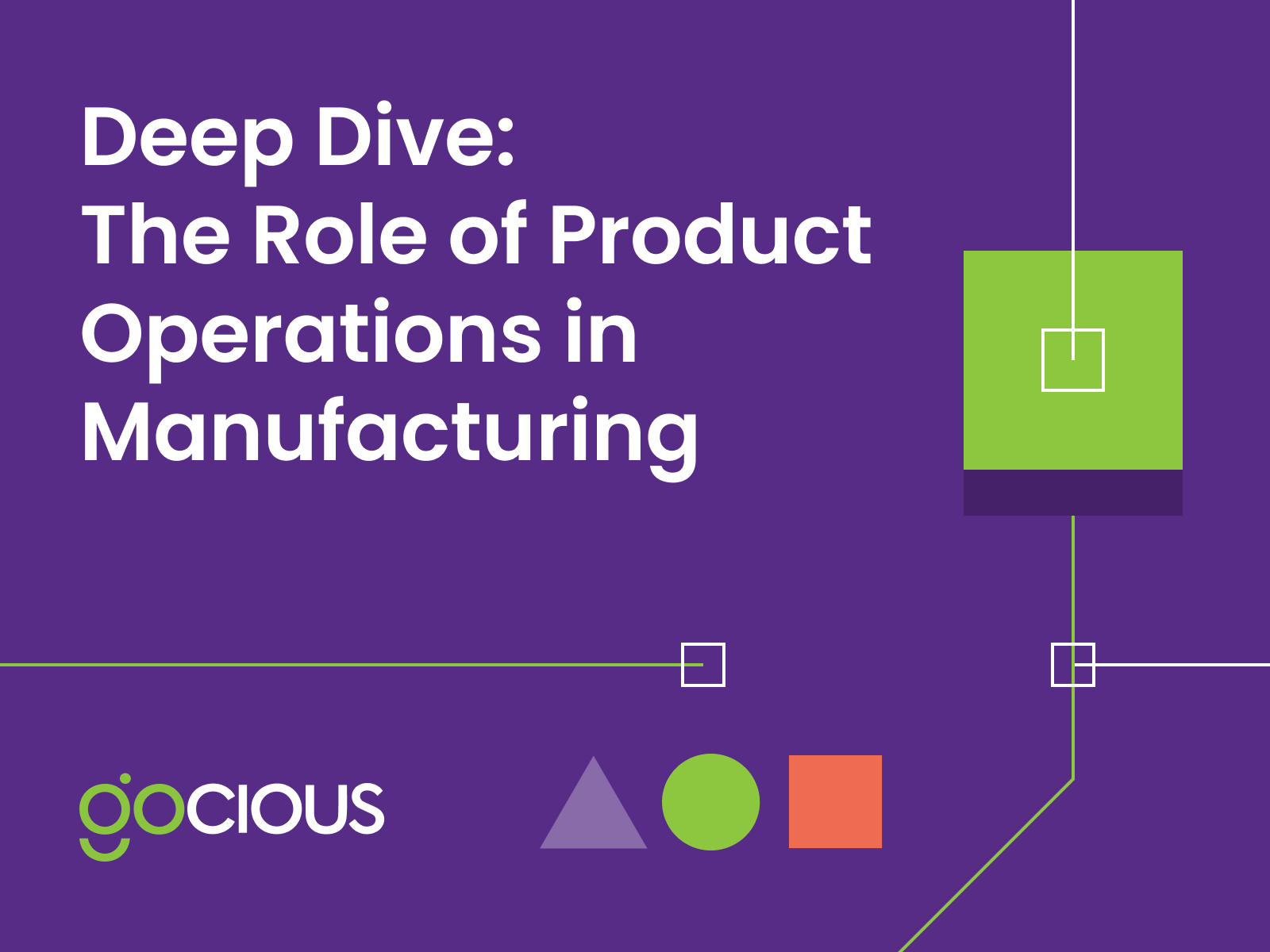 The Role of Product Operations in Manufacturing Organizations