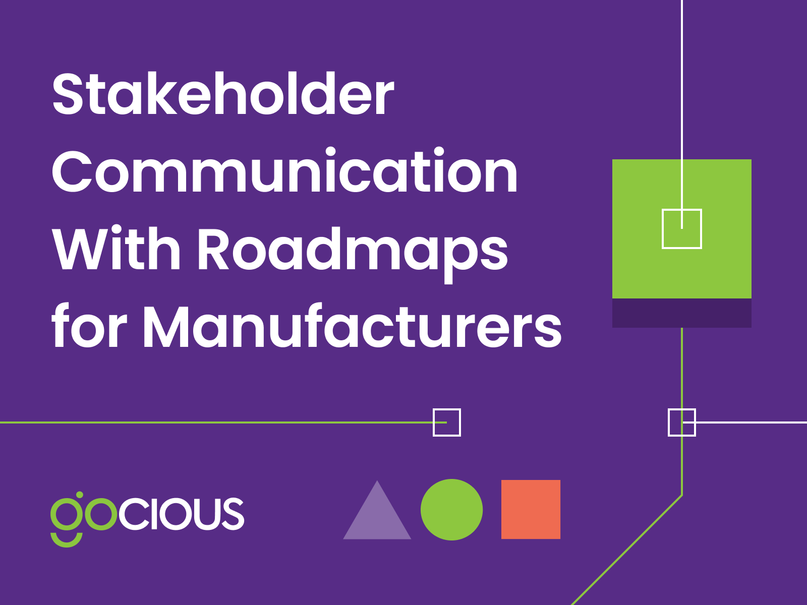 Stakeholder Communication with Manufacturing Roadmap Technology