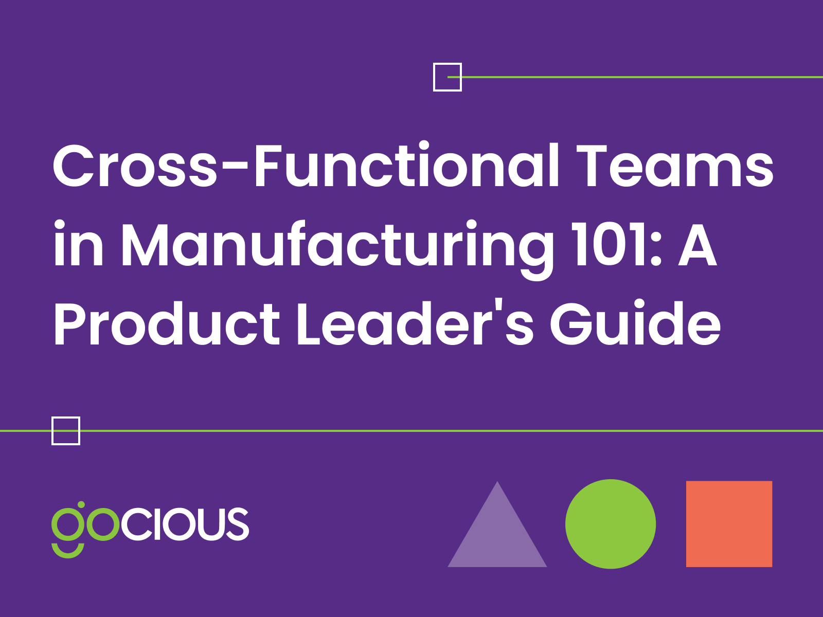 A Product Leader's Guide to Cross-Functional Collaboration