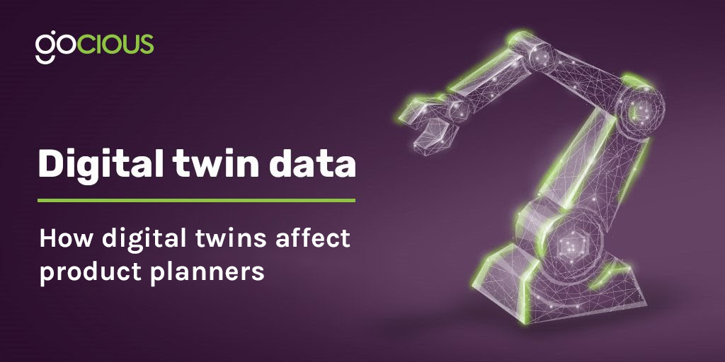 Digital twin data - How digital twins affect product planners