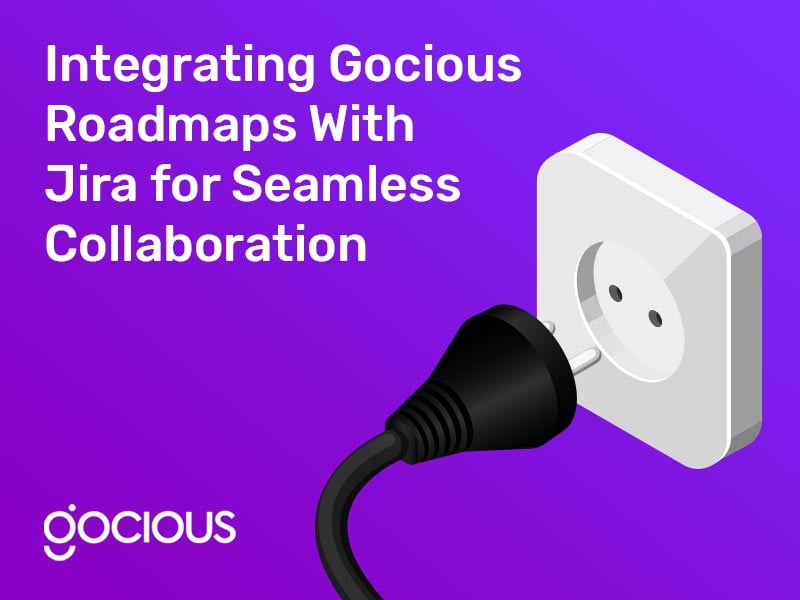 Integrating Gocious Roadmaps With Jira for Seamless Collaboration