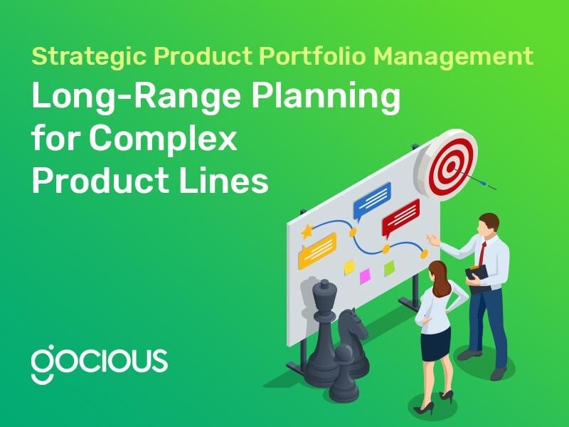 Strategic Product Portfolio Management 101: Long-Range Planning for Complex Product Lines